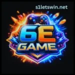 6E Game